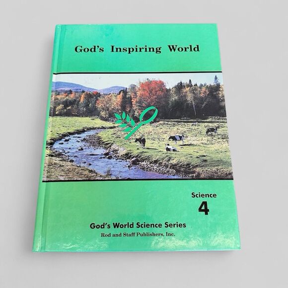 God's Inspiring World: Science 4 Student Textbook Rod & Staff Homeschool GREAT - Picture 1 of 7